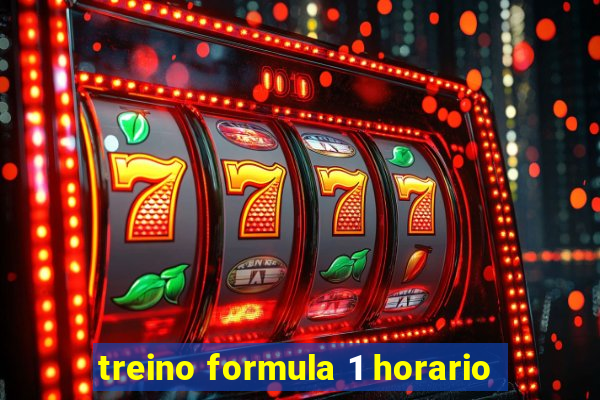 treino formula 1 horario